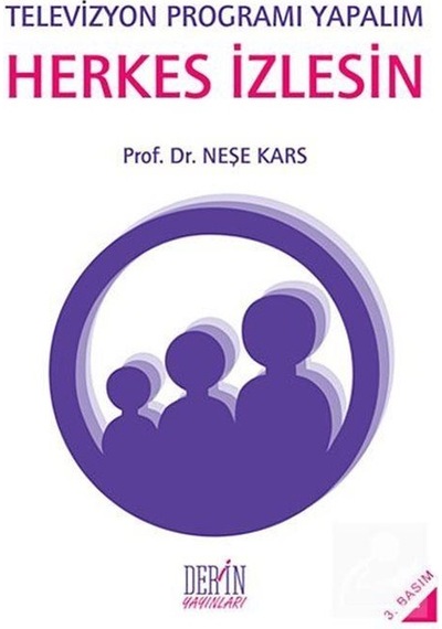 Televizyon Programı Yapalım Herkes İzlesin - Neşe Kars - Derin Yayınları