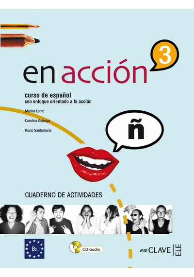 En Accion 3 Cuaderno de Actividades (Etkinlik Kitabı + D) İspanyolca Orta-üst Seviye - Carolina Osinaga -  Marisa Lomo - Nüans