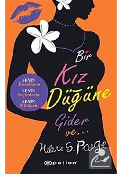 Bir Kız Düğüne Gider Ve... / Helena S. Paige