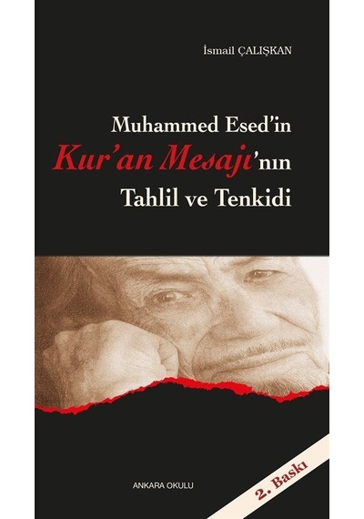 Muhammed Esed'in Kur'an Mesajı'nın Tahlil ve Tenkidi / İsmail ...