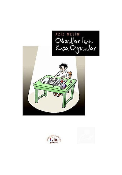 Okullar İçin Kısa Oyunlar - Aziz Nesin - Nesin Yayınevi