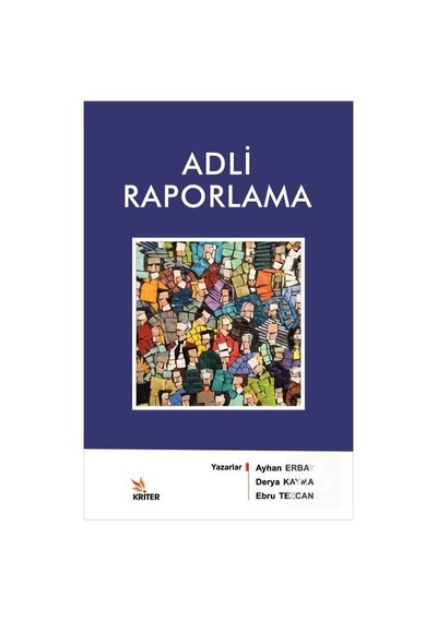 Adli Raporlama / Ayhan Erbay