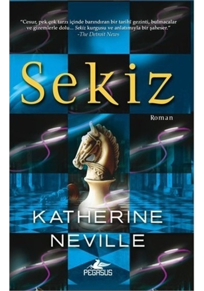 Sekiz - Katherine Neville - Pegasus