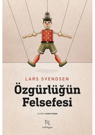 Özgürlüğün Felsefesi - Lars Svendsen - Redingot