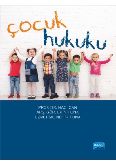 Çocuk Hukuku - Ekin Tuna - Nobel Akademik Yayıncılık