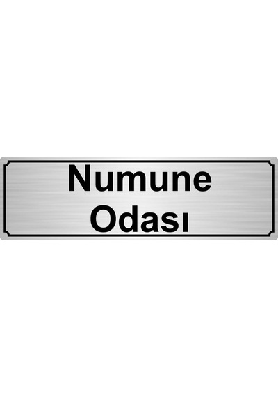 Numune Odası Yönlendirme Levhası 7Cmx20Cm Gümüş Renk Metal