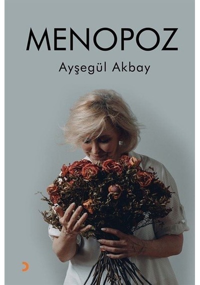 Menopoz / Ayşegül Akbay