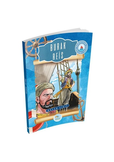 Büyük Denizciler Serisi - Burak  Reis