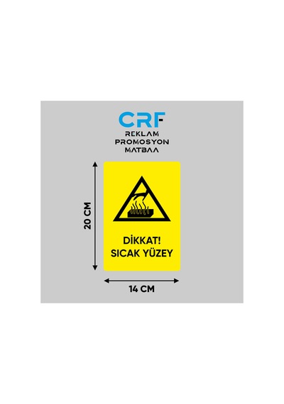 Metal Dikkat Sıcak Yüzey İş Güvenliği Uyarı Levhası 14x20 Cm Arkası Yapışkanlı