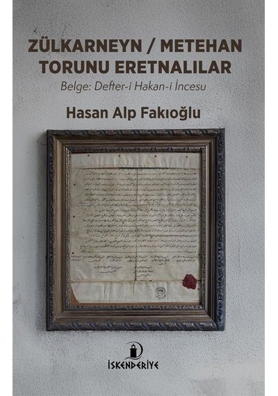 Zülkarneyn / Hasan Alp Fakıoğlu