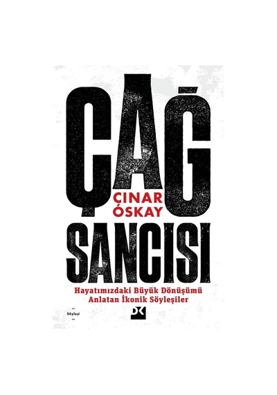 Çağ Sancısı - Çınar Oskay - Doğan Kitap