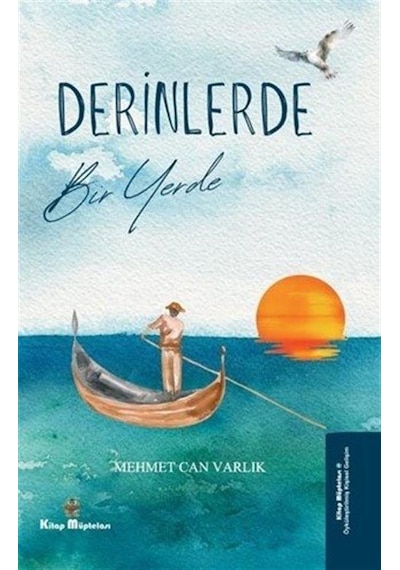 Derinlerde Bir Yerde / Mehmet Can Varlık