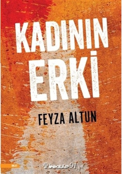 Kadının Erki - Feyza Altun