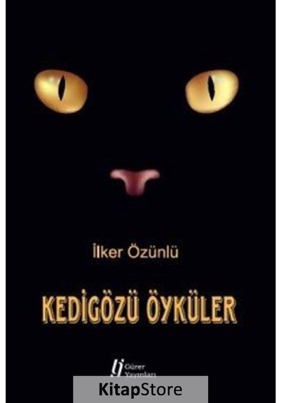 Kedigözü Öyküler - İlker Özünlü - Gürer Yayınları