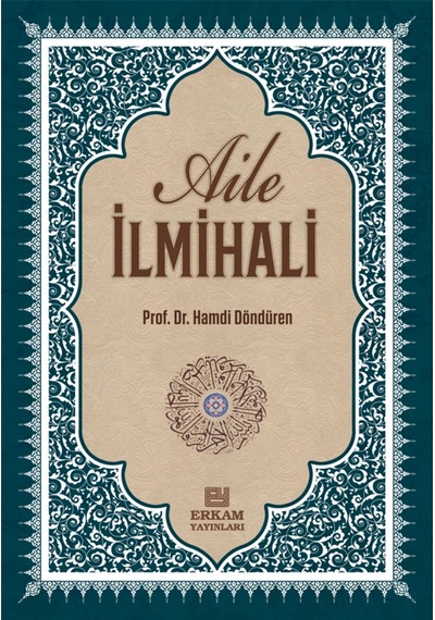 Aile İlmihali - Prof. Dr. Hamdi Döndüren 9789756736135