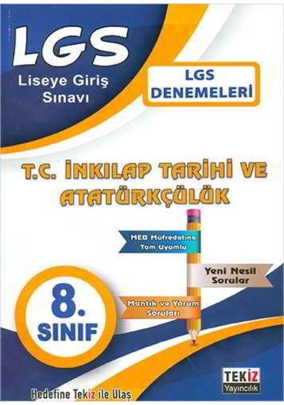 Tekiz 8. Sınıf LGS T.C. İnkılap Tarihi ve Atatürkçülük Denemeleri