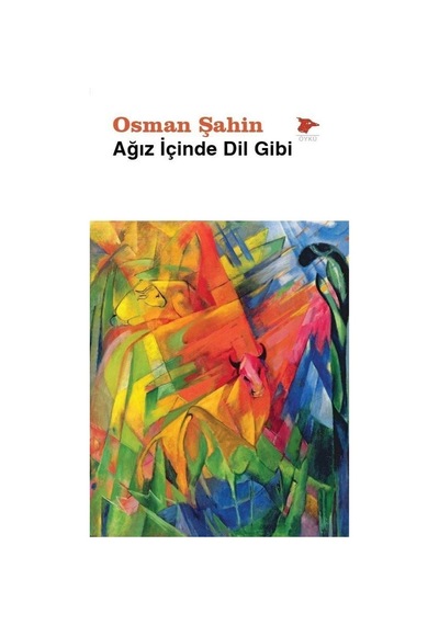 Ağız İçinde Dil Gibi - Osman Şahin - Alakarga