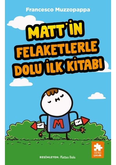 Matt İn Felaketlerle Dolu İlk Kitabı 1 Adet