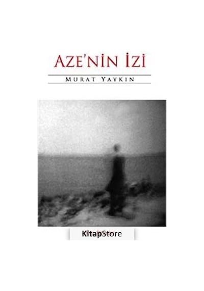 Aze'nin İzi - Murat Yaykın - Kalkedon