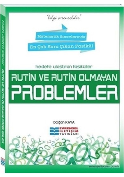 Rutin ve Rutin Olmayan Problemler  -  Doğan Kaya  -  Evrensel İletişim Yayınları