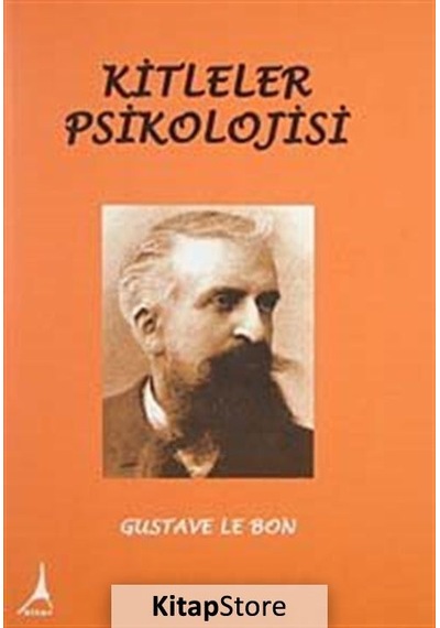 Kitleler Psikolojisi - Gustave Le Bon - Alter Yayınları