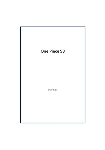 One Piece Vol. 98: Volume 98 - Eiichiro Oda - Viz Media