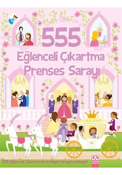 555 Eğlenceli Çıkartma / Prenses Sarayı / Kolektif
