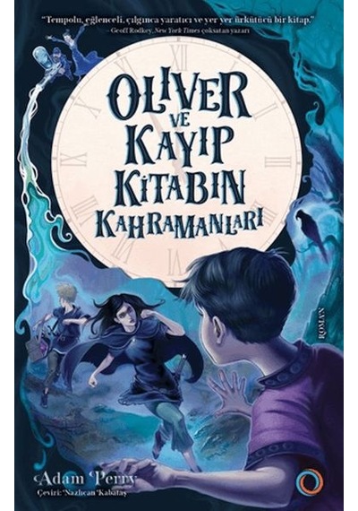 Oliver Ve Kayıp Kitabın Kahramanları