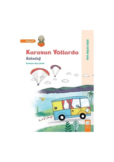 Karavan Yollarda-Babadağ - Gözde Ertürk Kara - Final Kültür Sanat Yayınları