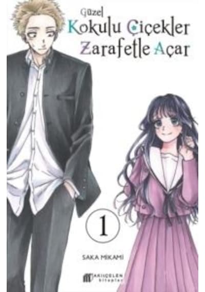Güzel Kokulu Çiçekler Zarafetle Açar Cilt - 1 - Saka Mikami - Akılçelen Kitaplar