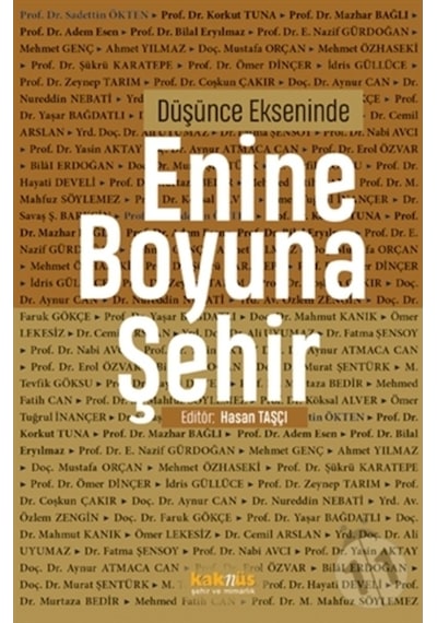 Düşünce Ekseninde Enine Boyuna Şehir- Kaknüs Yayınları