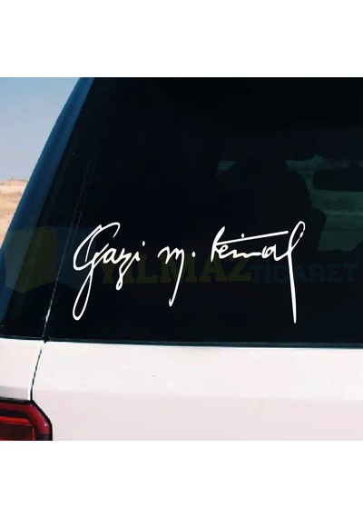Gazi Mustafa Kemal Imza Oto Sticker Araba Etiket Yapıştırma 2 Ad