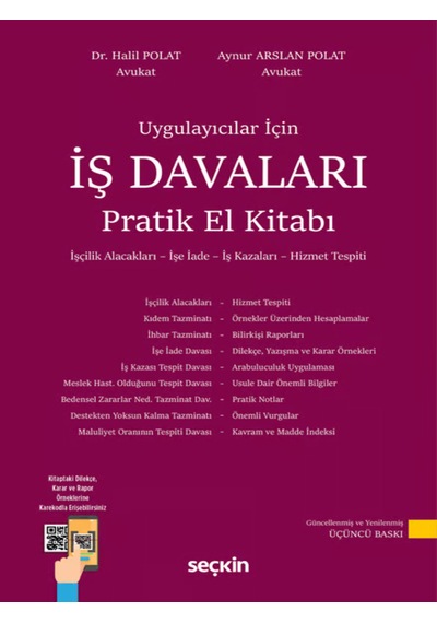 Uygulayıcılar İçin İş Davaları Pratik El Kitabı Av. Dr. Halil Polat,av. Aynur Arslan Polat