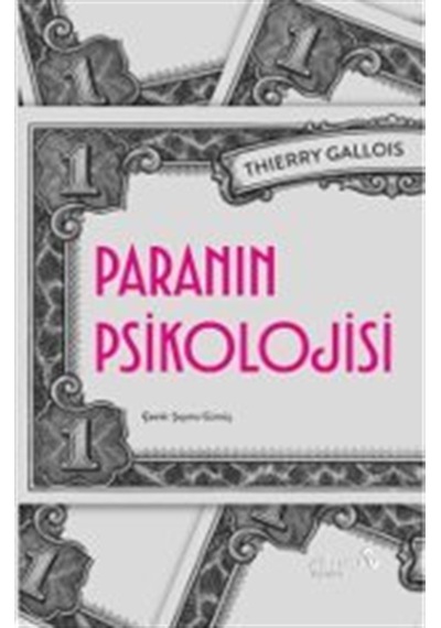 Paranın Psikolojisi / Thierry Gallois
