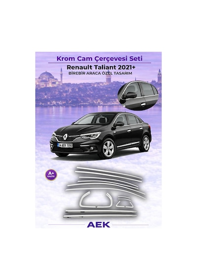 Renault Taliant 2021+ Araca Özel Krom Cam Çerçevesi A+