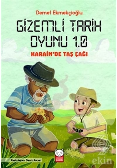 Gizemli Tarih Oyunu 1.0-Karain'de Taş Çağı - Demet Ekmekçioğlu - Kırmızı Kedi