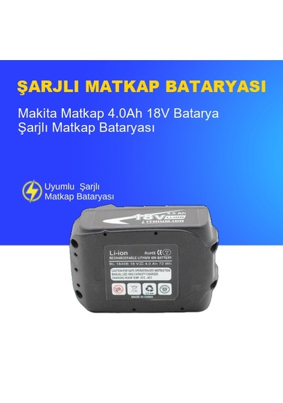 Makita Matkap 4.0ah 18v Batarya  Uyumlu Uzun Ömürlü, Yüksek Performans Pil