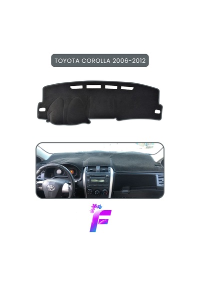 Toyota Corolla 2006-2012 Araca Özel Torpido Örtüsü Ön Göğüs Kılıfı Tam Koruma Kaymaz B32 Torpido Halısı
