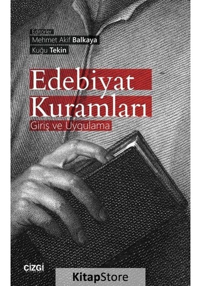 Edebiyat Kuramları-Giriş ve Uygulama- Çizgi Kitabevi