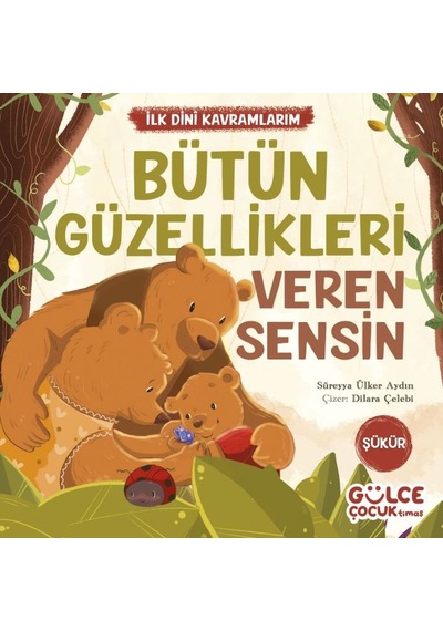 Bütün Güzellikleri Veren Sensin - İlk Dini Kavramlarım Şükür - Pmvp-630203