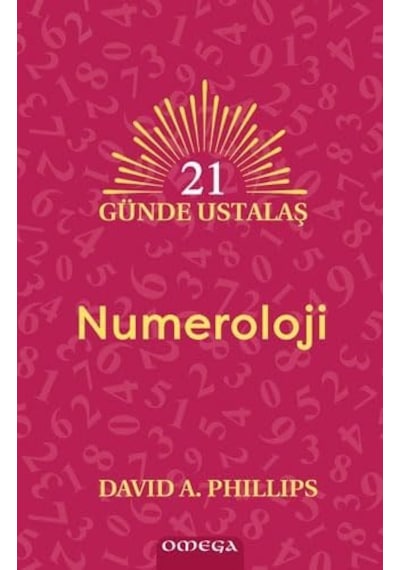 Numeroloji - 21 Günde Ustalaş