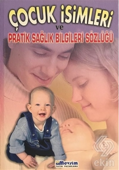 Çocuk Isimleri ve Pratik Sağlık Bilgileri Sözlüğü/Ayşe