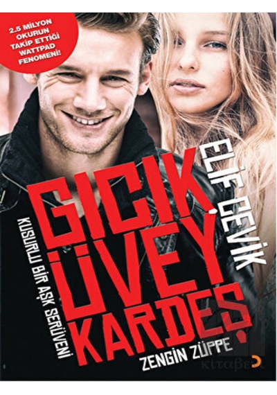 Gıcık Üvey Kardeş - Zengin Züppe Cinius Yayınları - Cinius Yayınları