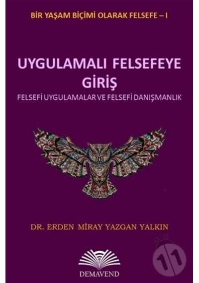 Uygulamalı Felsefeye Giriş Felsefi Uygulamalar Ve Felsefi Danışma 500055597
