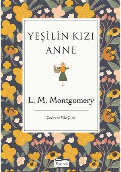 Yeşilin Kızı Anne Bez Ciltli