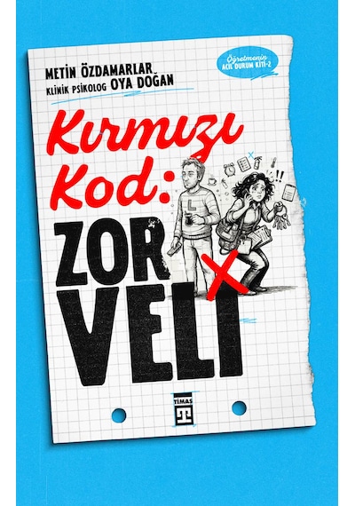 Kırmızı Kod Zor Veli - Timaş Yayınları