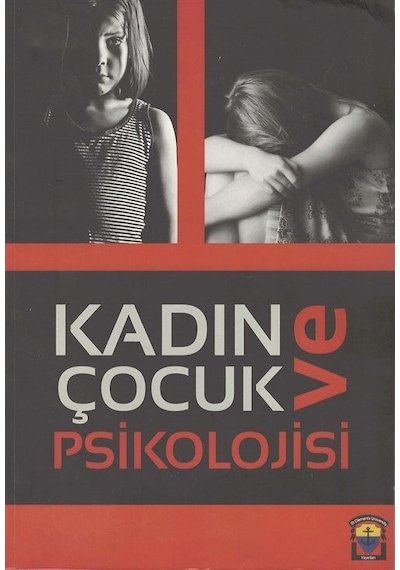 Kadın ve Çocuk Psikolojisi- Türkiye Enformasyon Bürosu Yayınlar