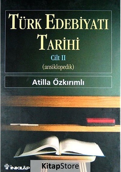 Türk Edebiyat Tarihi - 2 - Atilla Özkırımlı - İnkılap Kitabevi