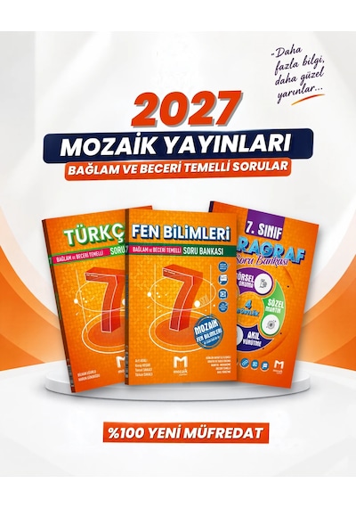 Mozaik Yayınları 2027 7. Sınıf Türkçe + Fen Bilimleri + Paragraf Yeni Müfredat Bağlam Temelli Soru Bankası Seti 3 Kitap Mozaik Yayınları 2027 7. Sınıf Türkçe + Fen Bilimleri + Paragraf Yeni Müfredat Bağlam Temelli Soru Bankası Seti 3 Kitap