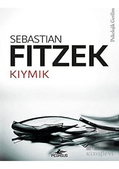 Kıymık - Sebastian Fitzek - Pegasus